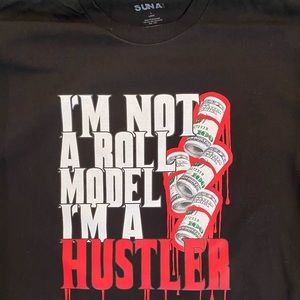I’m not a roll modal I’m a hustler